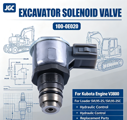 100-0E020 Bộ phận máy đào van điện tử cho động cơ Kubota V3800 Loader SVL95-2S SVL95-2SC